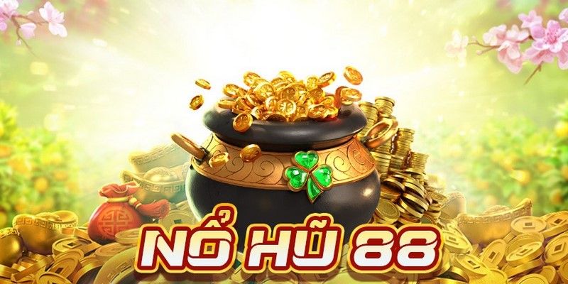 Tìm hiểu về trò chơi quay hũ 88 online mới nhất